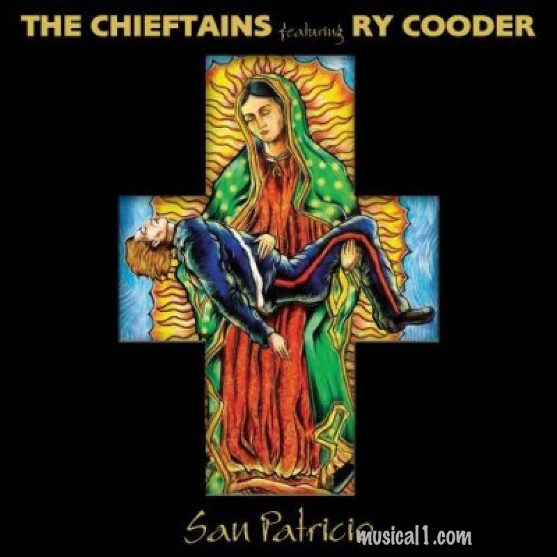 San Patrico - The Chieftains with Ry Cooder