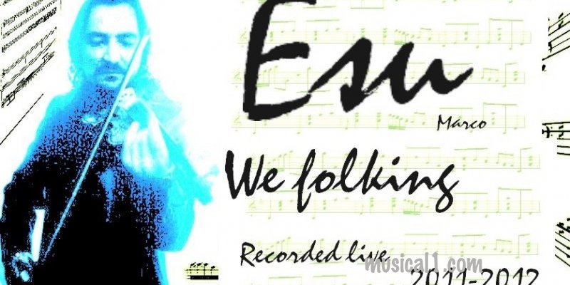 We folking by Esu's the new digital album of Marco Esu.