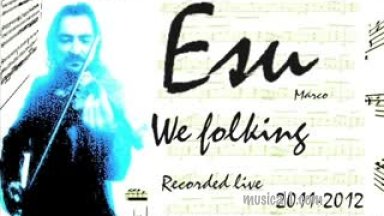 We folking by Esu